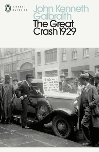 Obal Knihy The Great Crash 1929 od Johna Kennetha Galbraitha