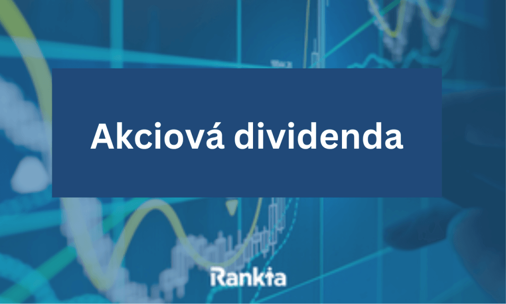 Co je to akciová dividenda?
