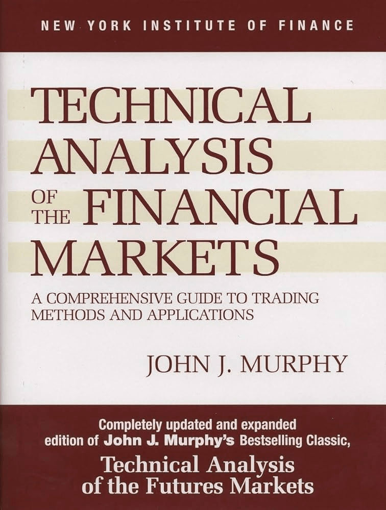 Obal knihy: Technical Analysis of the Financial Markets od Johna J. Murphyho