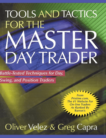 Nejlepší knihy o technické analýze - číslo 6: "Tools and Tactics for the Master Day Trader" od Oliver Velez a Greg Capra